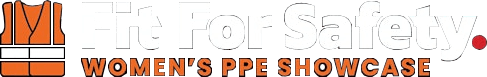 Fit for Safety. Women's PPE Showcase logo